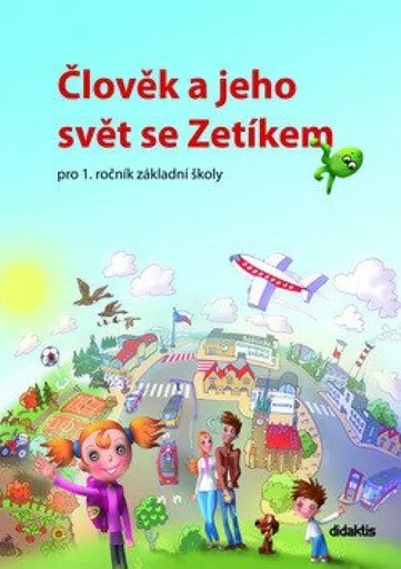 Člověk a jeho svět se Zetíkem - Lukáš Cohorna, Jitka Klimešová, Lucie Hrušková