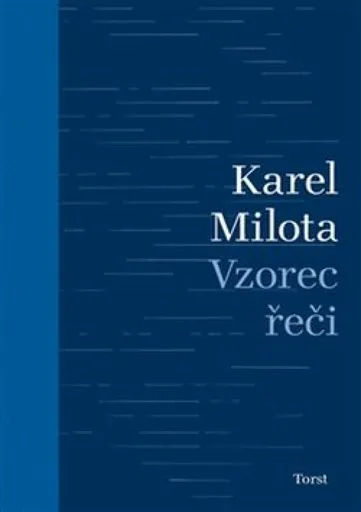 Vzorec řeči - Karel Milota