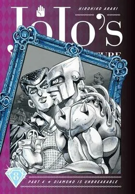 JoJo's Bizarre Adventure: Part 4--Diamond Is Unbreakable, Vol. 8 - Hirohiko Araki