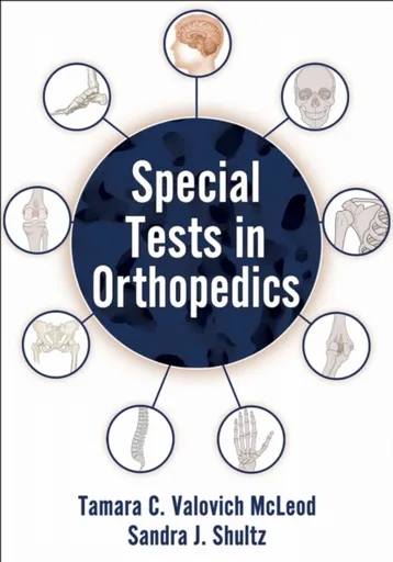 Special Tests in Orthopedics - Sandra J. Shultz, Tamara C. Valovich McLeod