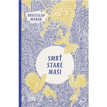 Smrt staré Maši (978-80-275-1032-0)