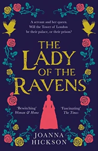 The Lady of the Ravens - Joanna Hickson