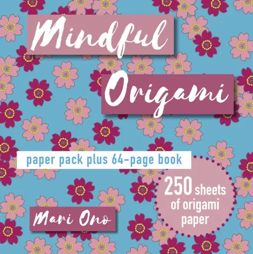 Mindful Origami - Mari Ono