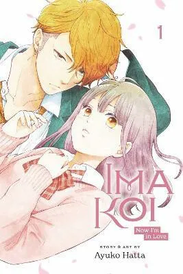 Ima Koi: Now I'm in Love, Vol. 1 - Ayuko Hatta