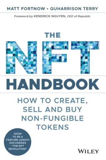 The NFT Handbook - QuHarrison Terry, Matt Fortnow