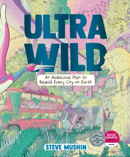 Ultrawild - Steve Mushin