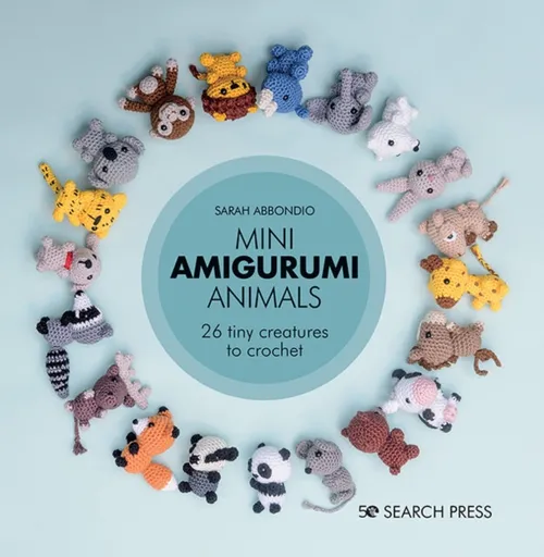 Mini Amigurumi Animals - Sarah Abbondio