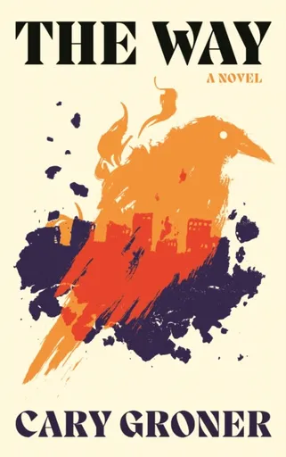 The Way - Cary Groner