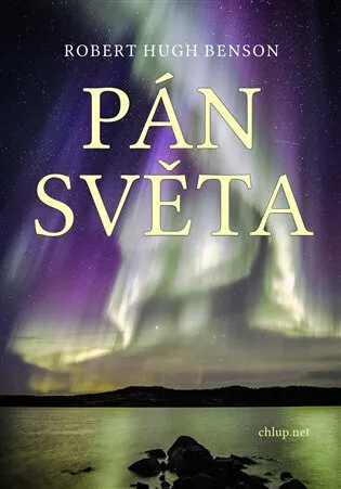 Pán světa - Robert Hughes Benson