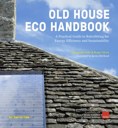 Old House Eco Handbook - Marianne Suhr, Roger Hunt