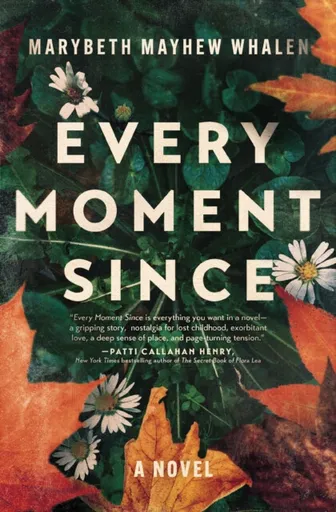 Every Moment Since - Mayhew Whalen Marybeth