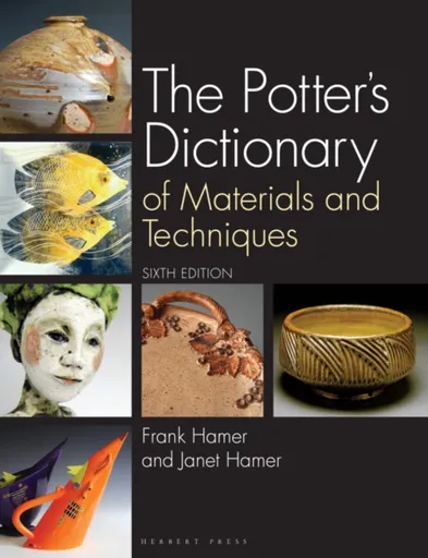 The Potter's Dictionary - Janet Krauthamer, Frank  Hamer