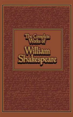 The Complete Works of William Shakespeare - William Shakespeare