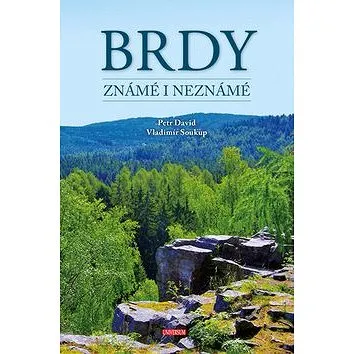 Brdy známé i neznámé (978-80-242-5512-5)