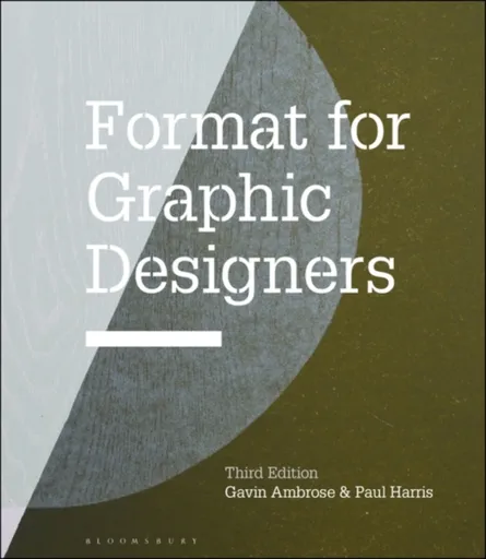 Format for Graphic Designers - Paul Harrison, Gavin Ambrose