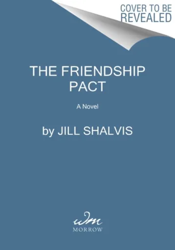 The Friendship Pact - Jill Shalvis