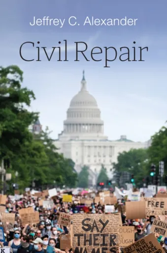 Civil Repair - Jeffrey C.  Alexander