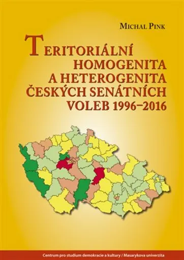 Teritoriální homogenita a heterogenita českých senátních voleb 1996-2016 - Michal Pink