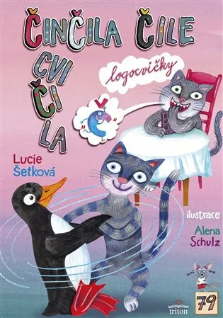 Činčila čile cvičila - Alena Schulz, Lucie Šetková