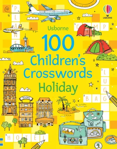 100 Children's Crosswords: Holiday - Phillip Clarke