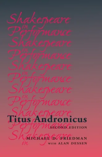 Titus Andronicus - Michael Friedman