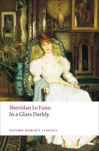 In a Glass Darkly - J. Sheridan Le Fanu