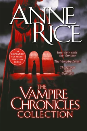 Vampire Chronicles Collection - Anne Rice