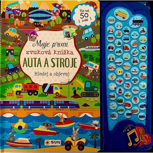 Moje první zvuková knížka Auta a stroje Hledej a objevuj