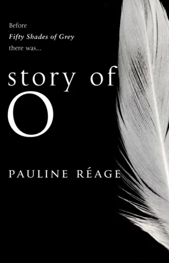 Story Of O - Pauline Reage