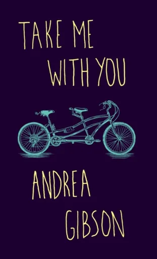 Take Me With You - Andrea Gibson