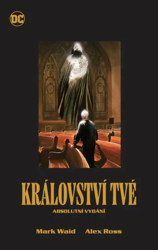 Království tvé – absolutní vydání (základní verze) - Alex Ross, Mark Waid
