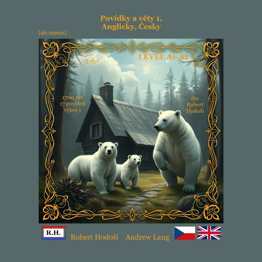 Povídky a věty 1, Anglicky, Česky - Lang Andrew, Róbert Hodoši - audiokniha