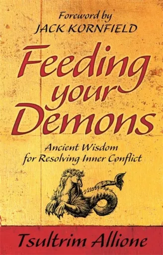 Feeding Your Demons - Allione Tsultrim