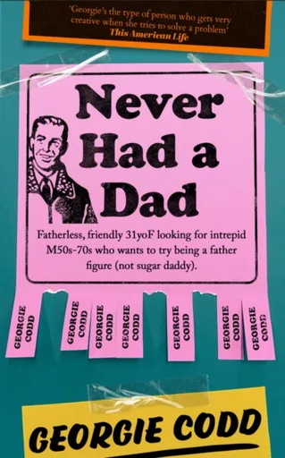 Never Had a Dad - Georgie Codd