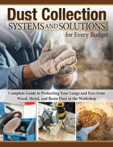 Dust Collection Systems and Solutions for Every Budget