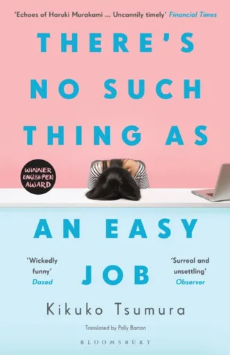 There's No Such Thing as an Easy Job - Kikuko Tsumura