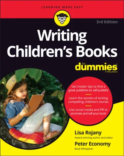 Writing Children's Books For Dummies - Peter Economy, Lisa Rojany