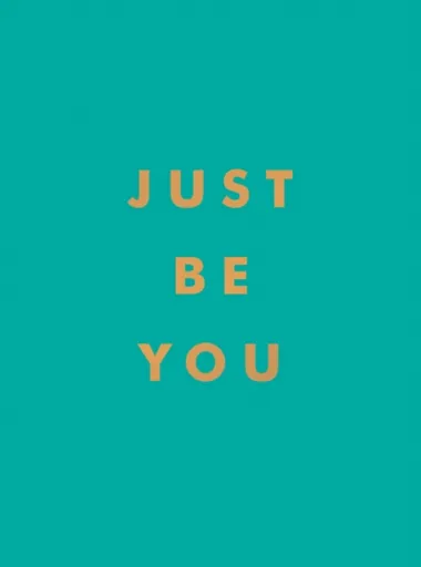 Just Be You - Summersdale Publishers