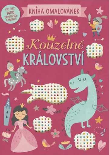 Kouzelné království - Kniha omalovánek