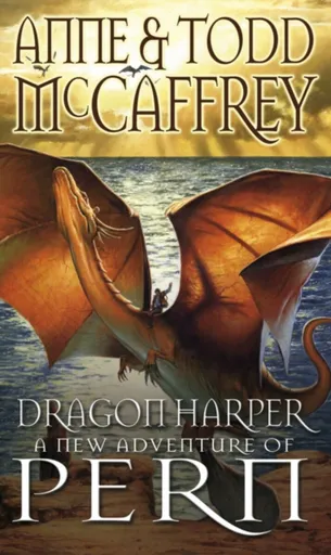 Dragon Harper - Anne McCaffrey, Todd McCaffrey