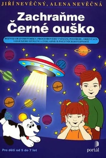 Zachraňme Černé ouško - Alena Nevěčná, Jiří Nevěčný