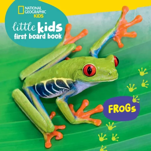 National Geographic Kids Little Kids First Board Book: Frogs - Ruth Musgrave