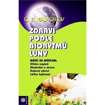 Zdraví podle biorytmů Luny (978-80-8100-398-1)