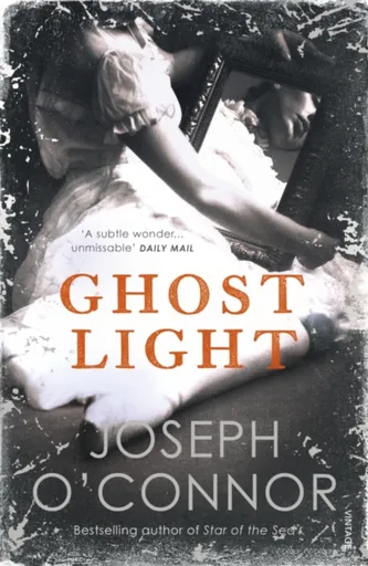 Ghost Light - Joseph O'Connor