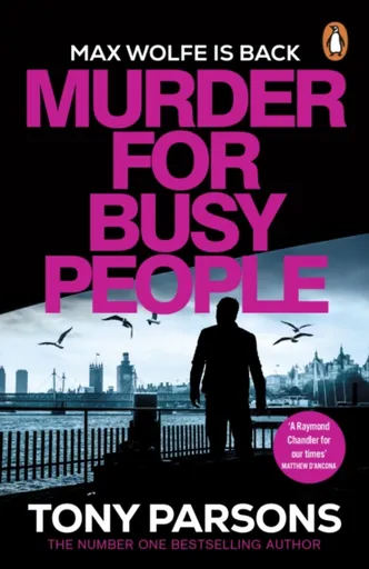 Murder for Busy People - Tony Parsons