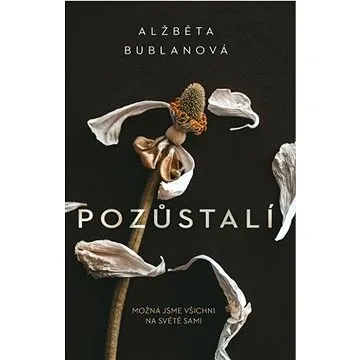 Pozůstalí: Možná jsme všichni na světě sami (978-80-249-4843-0)