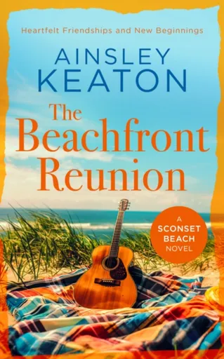 The Beachfront Reunion - Ainsley Keaton