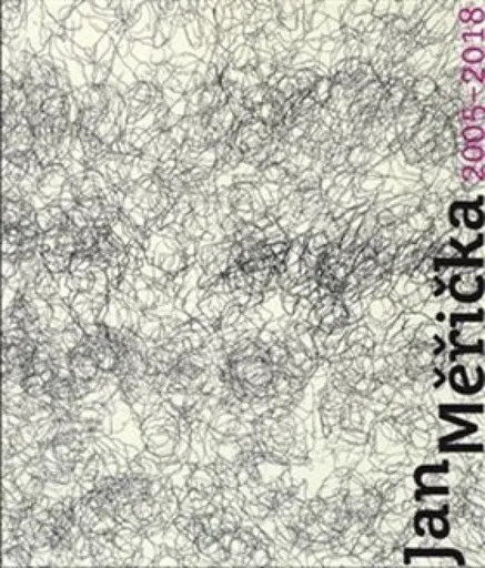 Jan Měřička 2005-2018 - Jaromír Typlt, Jan Měřička, Eva Bendová