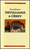 Tertullianus a církev - David Rankin
