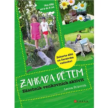 Zahrada dětem (978-80-264-4053-6)